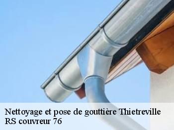 Nettoyage et pose de gouttière  thietreville-76540 RS couvreur 76