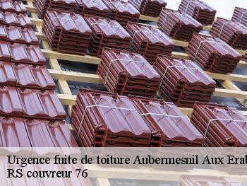 Urgence fuite de toiture  aubermesnil-aux-erables-76340 RS couvreur 76